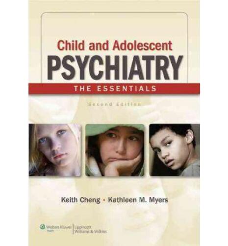 Child and Adolescent Psychiatry: The Essentials