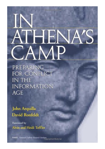 In Athena's Camp: Preparing for Conflict in the Information Age