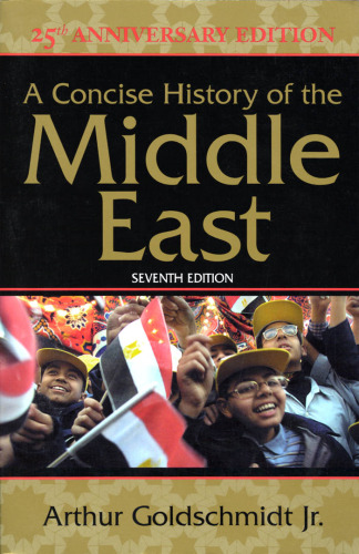 A Concise History of the Middle East (7th Edition)