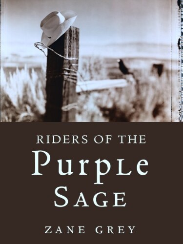Riders of the Purple Sage