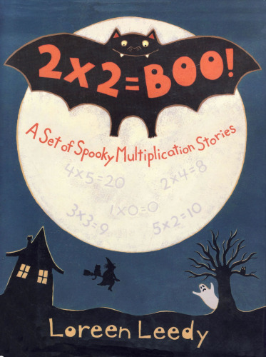 2 X 2 = Boo: A Set of Spooky Multiplication Stories