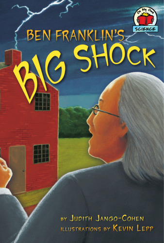 Ben Franklin's Big Shock (On My Own Science)