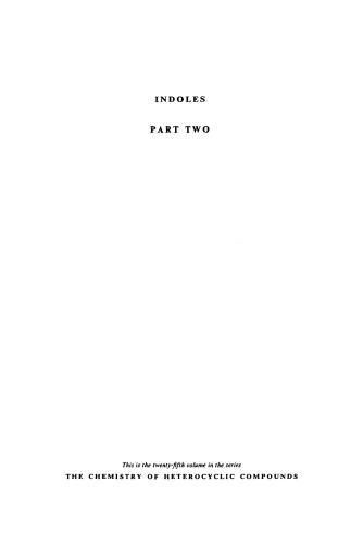 Indoles. Part 2 (Chemistry of Heterocyclic Compounds, Volume 25b)