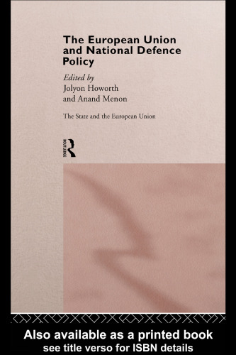 The European Union and National Defence Policy (State and the European Union)