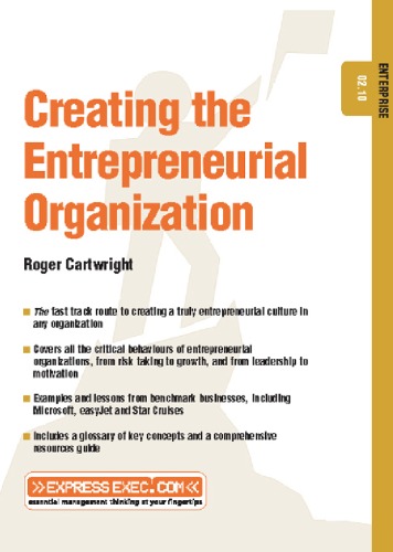 Creating the Entrepreneurial Organization (Express Exec)