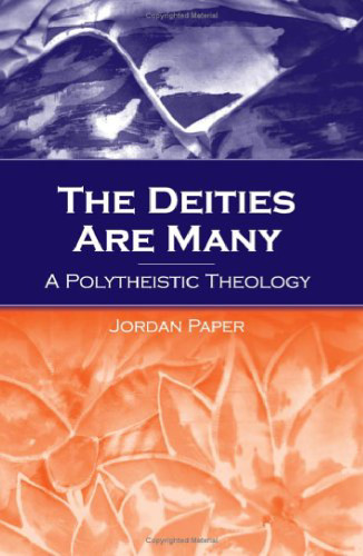The Deities Are Many: A Polytheistic Theology (S U N Y Series in Religious Studies)