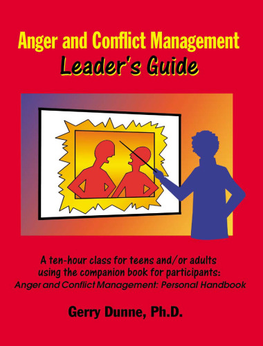 Anger and Conflict Management: Leader's Guide