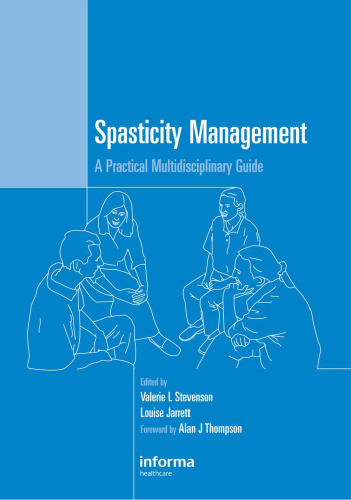Spasticity Management: A Practical Multidisciplinary Guide
