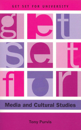 Get Set for Media and Cultural Studies (Get Set for University)