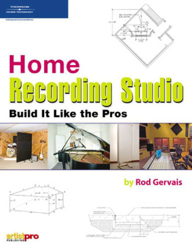 Home Recording Studio: Build It like the Pros