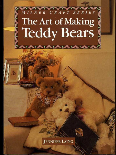 The Art Of Making Teddy Bears