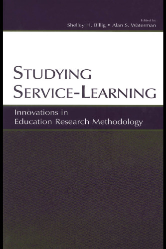Studying Service-Learning: Innovations in Education Research Methodology