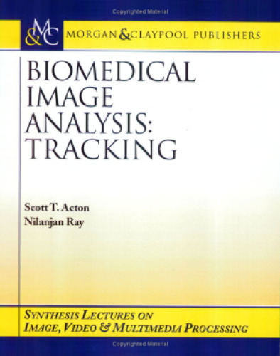 Biomedical Image Analysis: Tracking