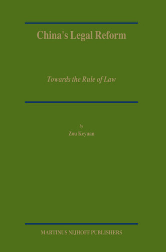 China's Legal Reform: Towards the Rule of Law