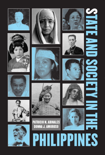 State and Society in the Philippines (State and Society in East Asia)