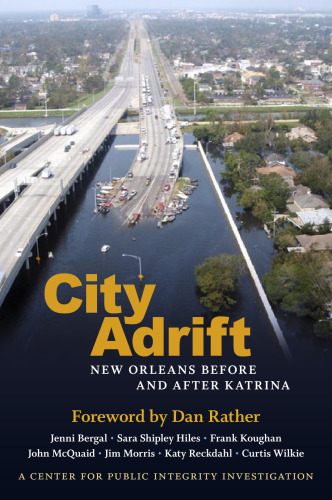 City Adrift: New Orleans Before & After Katrina