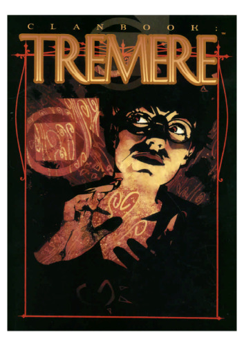 Clanbook: Tremere (Vampire: The Masquerade Clanbooks)
