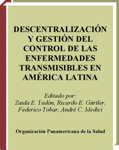 Descentralización y gestión del control de las enfermedades transmisibles en América Latina