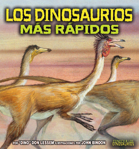 Los Dinosaurios Mas Rapidos (Conoce a Los Dinosaurios)