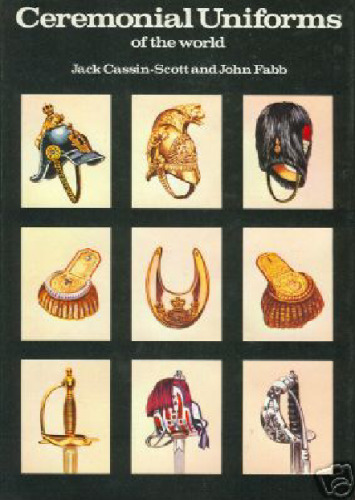 Ceremonial Uniforms of the World