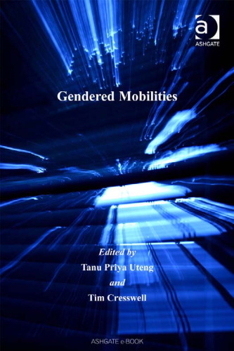 Gendered Mobilities (Transport and Society)