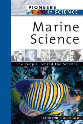 Marine Science: The People Behind The Science (Pioneers in Science)