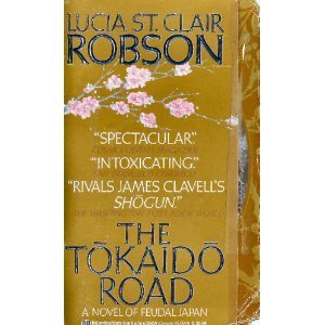 The Tokaido Road: A Novel of Feudal Japan