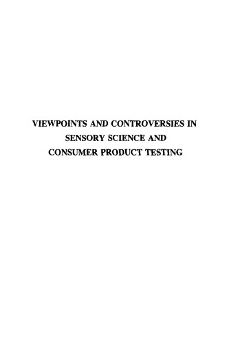 Viewpoints and Controversies in Sensory Science and Consumer Product Testing (Publications in Food Science and Nutrition)