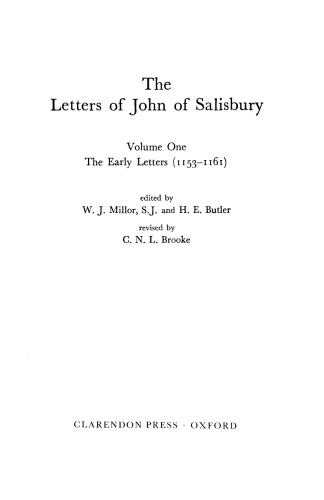 The Letters of John Salisbury: Volume I: The Early Letters (1153-1161) (Oxford Medieval Texts)