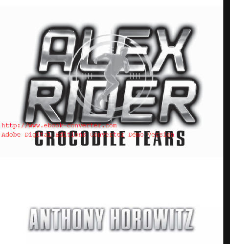 Crocodile Tears: An Alex Rider Novel