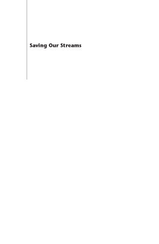 Saving Our Streams: The Role of the Anglers' Conservation Association in Protecting English & Welsh Rivers (Research Monograph, 53)