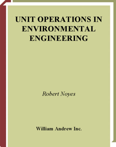 Unit Operations in Environmental Engineering