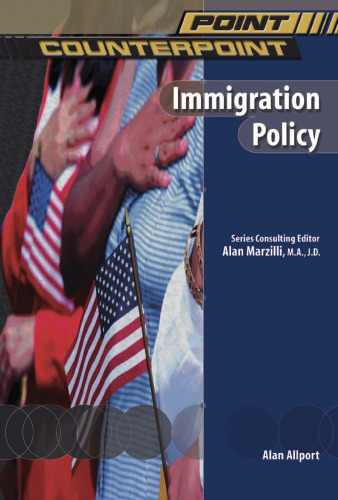 Immigration Policy (Point Counterpoint)