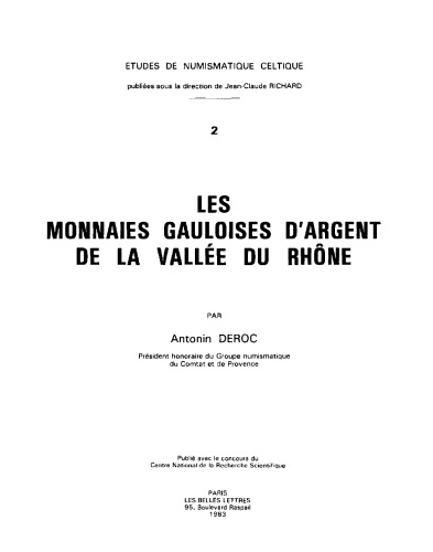 Les monnaies gauloises d'argent de la vallée du Rhône