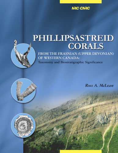 Phillipsastreid Corals from the Frasnian (Upper Devonian) of Western Canada: Taxonomy and Biostratigraphic Significance