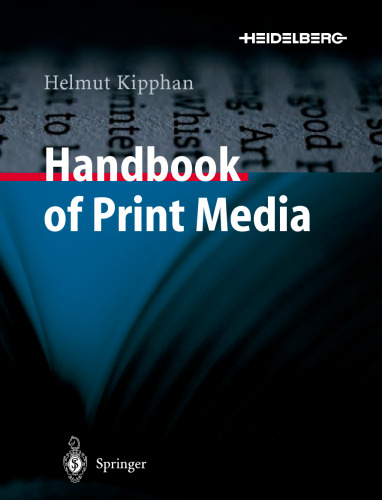 Handbook of Print Media: Technologies and Production Methods