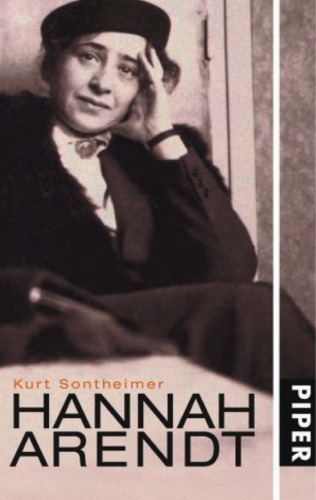 Hannah Arendt. Der Weg einer großen Denkerin