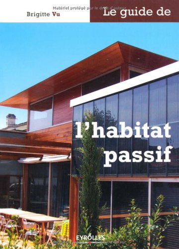 Le guide de l'habitat passif