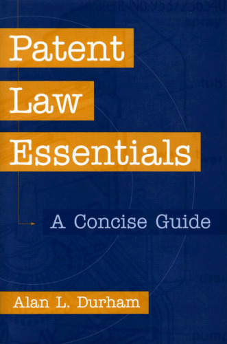 Patent Law Essentials: A Concise Guide