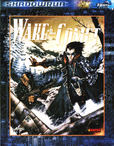 Shadowrun: Wake of the Comet (FPR10654) (Shadowrun)