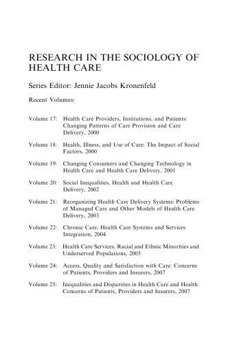 Care for Major Health Problems and Population Health Concerns: Impacts on Patients, Providers and Policy (Research in the Sociology of Health Care)