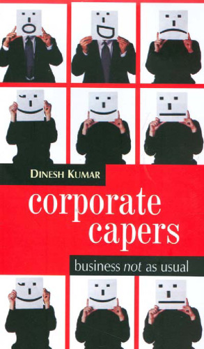 Corporate Capers: Business Not As Usual (Response Books)