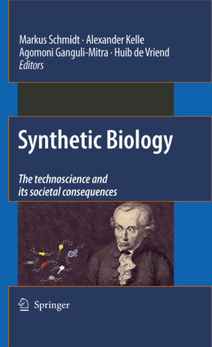 Synthetic Biology: The Technoscience and Its Societal Consequences