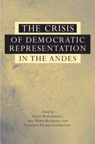 The Crisis of Democratic Representation in the Andes