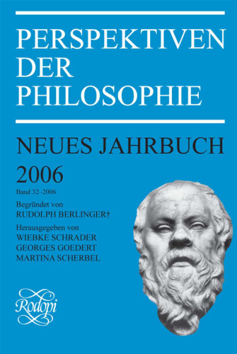 Perspektiven der Philosophie: Neues Jahrbuch Band 32   2006. Begruendet von Rudolph Berlinger (Perspektiven der Philosophie 32)