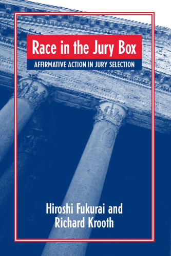 Race in the Jury Box: Affirmative Action in Jury Selection