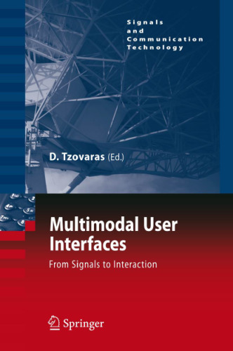 Multimodal User Interfaces: From Signals to Interaction (Signals and Communication Technology)