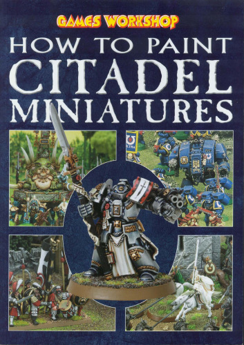 How to Paint Citadel Miniatures