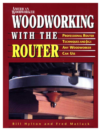Woodwork with Router (Reader's Digest Woodworking)