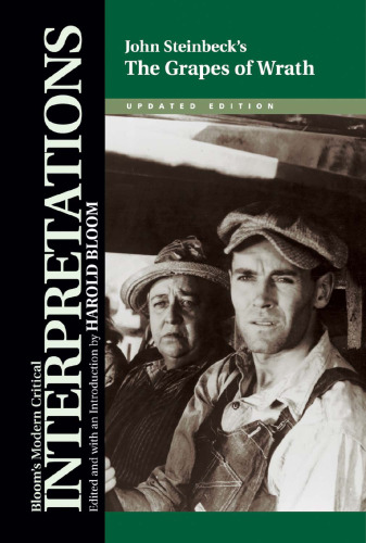 John Steinbeck's The Grapes of Wrath (Bloom's Modern Critical Interpretations)